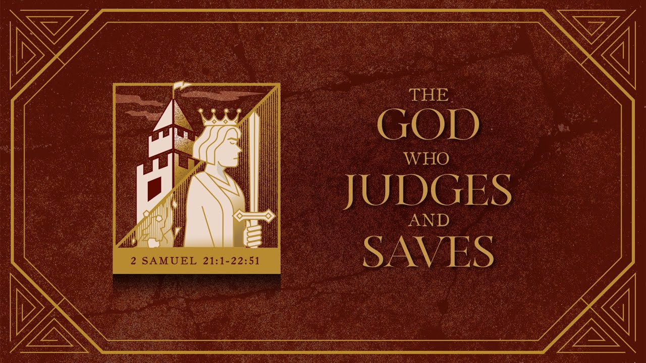 The God Who Judges and Saves