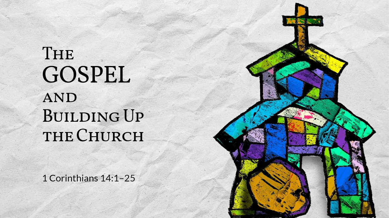 The Gospel and Building Up the Church episode artwork