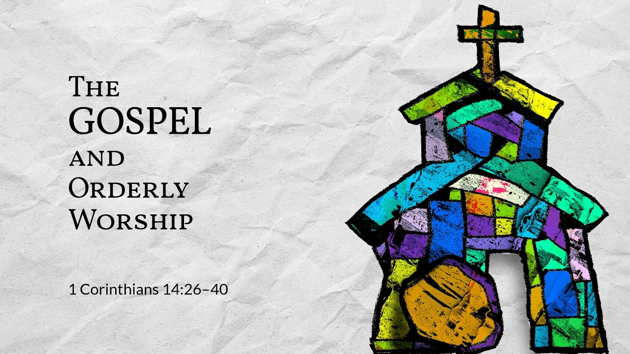 The Gospel and Orderly Worship episode artwork